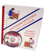 Responding Effectively to 9-1-1 TTY Calls – Workbooks
